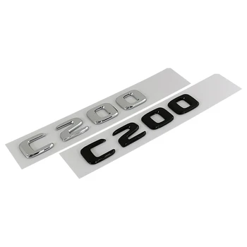 3D ABS Chrome Black C 200 Logotip C200 Emblem Lettes Nalepko Prtljažniku Avtomobila Značko Nalepke Za Mercedes Benz C200 W205 W206 Dodatki